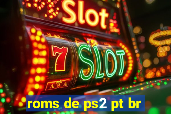 roms de ps2 pt br